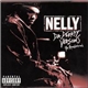 Nelly - Da Derrty Versions (The Reinvention)