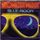 Showaddywaddy - Blue Moon