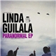 Linda Guilala - Paranormal EP