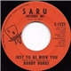 Bobby Dukes - Just To Be With You