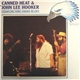 Canned Heat, John Lee Hooker - Crawling King Snake Blues