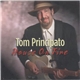 Tom Principato - House On Fire