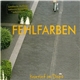 Fehlfarben - Knietief Im Dispo