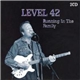 Level 42 - Running In The Family