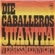 Die Caballeros - Juanita