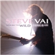 Steve Vai - Where The Wild Things Are