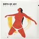 Birth Of Joy - Get Well