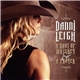 Danni Leigh - A Shot Of Whiskey & A Prayer