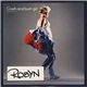 Robyn - Crash And Burn Girl