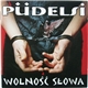 Püdelsi - Wolność Słowa