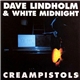 Dave Lindholm & White Midnight - Creampistols