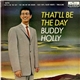 Buddy Holly - That'll Be The Day