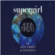 Anna Naklab Feat. Alle Farben & Younotus - Supergirl