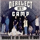 Derelect Camp - Move It In Move It Out