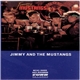 Jimmy And The Mustangs - Jimmy And The Mustangs