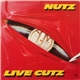 Nutz - Live Cutz