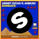 Ummet Ozcan Ft. Ambush - Bombjack