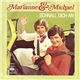 Marianne & Michael - Schnall' Dich An